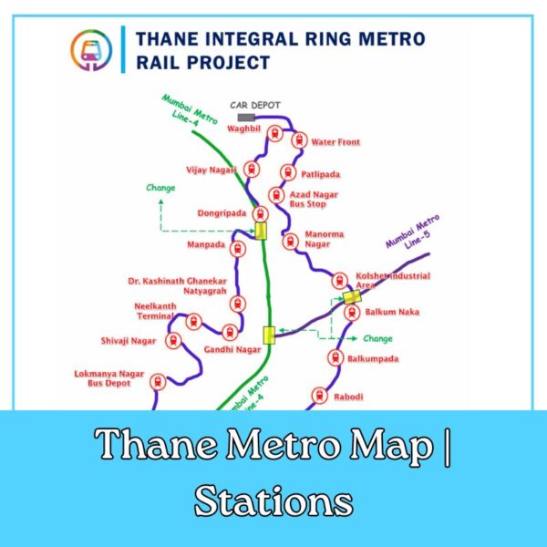 Thane Metro Map