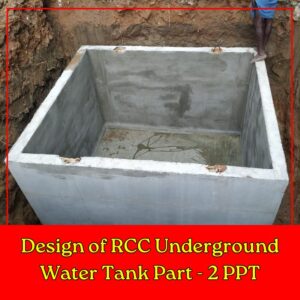 Design of RCC Underground Water Tank Part – 2 PPT