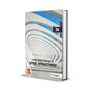 Limit State Design Of Steel Structures by SK Duggal